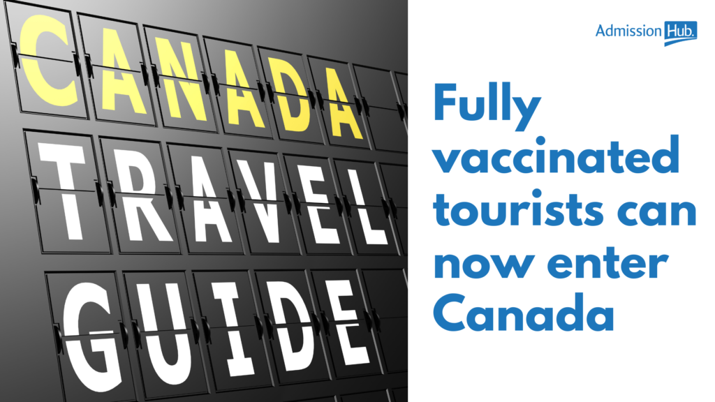 tourist can come to canada, enter canada, visitor can come to canada, fully vaccinated