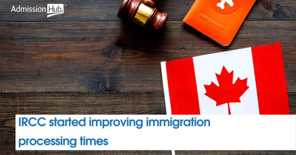 IRCC started improving immigration processing time