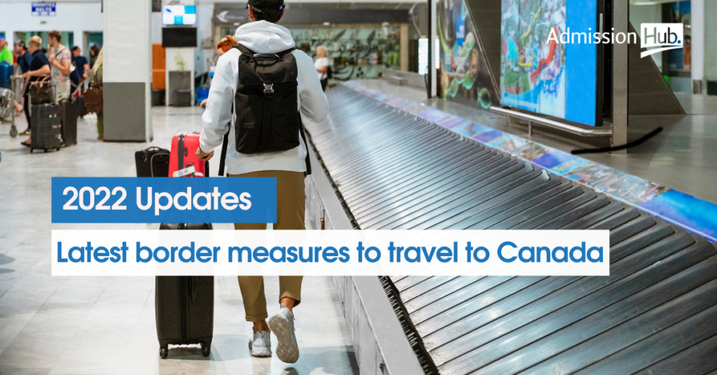 Latest border measures to travel to Canada