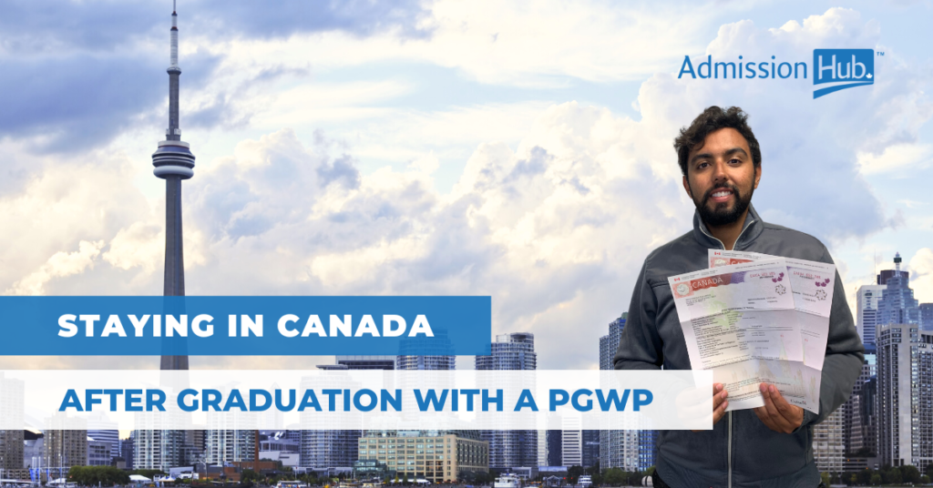 stay in canada after graduation with pgwp
