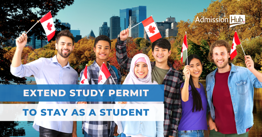 Apply online to extend study permit to stay as a student